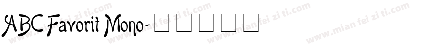 ABC Favorit Mono字体转换